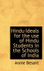 Hindu Ideals for the use of Hindu Students in the Schools of India