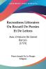 Recreations Litteraires Ou Recueil De Poesies Et De Lettres: Avec L'Histoire De Zamet Barcais (1723)