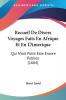 Recueil De Divers Voyages Faits En Afrique Et En L'Amerique: Qui N'ont Point Este Encore Publiez (1684)