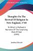 Thoughts On The Revival Of Religion In New England 1740: To Which Is Prefixed A Narrative Of The Surprising Work Of God (1845)