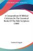 A Compendium of Biblical Criticism on the Canonical Books of the Holy Scriptures