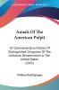 Annals of the American Pulpit: Or Commemorative Notices of Distinguished Clergymen of the Unitarian Denomination in the United States: Or ... Denomination In The United States (1865)