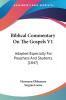 Biblical Commentary On The Gospels V1