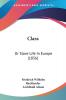 Clara: Or Slave Life in Europe: Or Slave Life In Europe (1856)