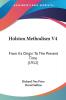 Holston Methodism V4: From Its Origin To The Present Time (1912)