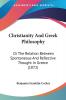 Christianity And Greek Philosophy