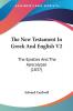 The New Testament In Greek And English V2: The Epistles And The Apocalypse (1837)