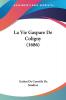 La Vie Gaspare De Coligny (1686)