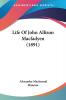 Life Of John Allison Macfadyen (1891)