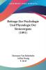 Beitrage Zur Psychologie Und Physiologie Der Sinnesorgane (1891)