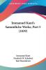 Immanuel Kant's Sammtliche Werke Part 5 (1839)