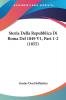 Storia Della Repubblica Di Roma Del 1849 V1 Part 1-2 (1855)