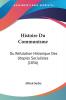 Histoire Du Communisme: Ou Refutation Historique Des Utopies Socialistes (1856)