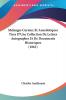 Melanges Curieux Et Anecdotiques Tires D'Une Collection De Lettres Autographes Et De Documents Historiques (1861)