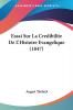 Essai Sur La Credibilite De L'Histoire Evangelique (1847)