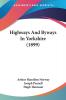 Highways And Byways In Yorkshire (1899)