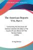 The American Reports V54 Part 1: Containing All Decisions Of General Interest Decided In The Courts Of Last Resort Of The Several States (1886)