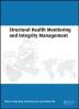 Structural Health Monitoring and Integrity Management