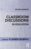 Classroom Discussions in Education