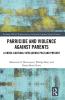 Parricide and Violence against Parents