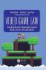 Video Game Law