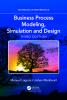 Business Process Modeling Simulation and Design