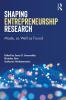 Shaping Entrepreneurship Research