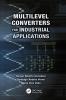 Multilevel Converters for Industrial Applications