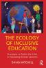 Ecology of Inclusive Education