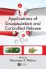 Applications of Encapsulation and Controlled Release