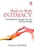 Body-to-Body Intimacy