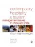 Contemporary Hospitality and Tourism Management Issues in China and India