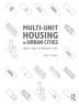 Multi-Unit Housing in Urban Cities