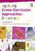 Applying Cross-Curricular Approaches Creatively