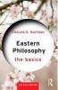 Eastern Philosophy: The Basics