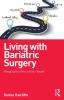 LIVING WITH BARIATRIC SURGERY