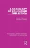 Sociology of Education for Africa