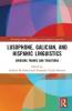 Lusophone Galician and Hispanic Linguistics