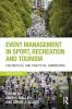 Event Management in Sport Recreation and Tourism