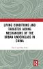 Living Conditions and Targeted Aiding Mechanisms of the Urban Underclass in China