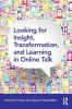 Looking for Insight Transformation and Learning in Online Talk