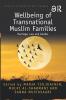 Wellbeing of Transnational Muslim Families