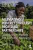 Alleviating Poverty Through Profitable Partnerships