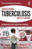 Understanding Tuberculosis and its Control