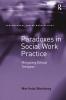 Paradoxes in Social Work Practice