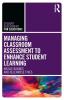 Managing Classroom Assessment to Enhance Student Learning