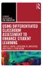 Using Differentiated Classroom Assessment to Enhance Student Learning