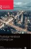 Routledge Handbook of Energy Law