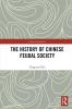 History of Chinese Feudal Society