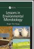 Lessons in Environmental Microbiology